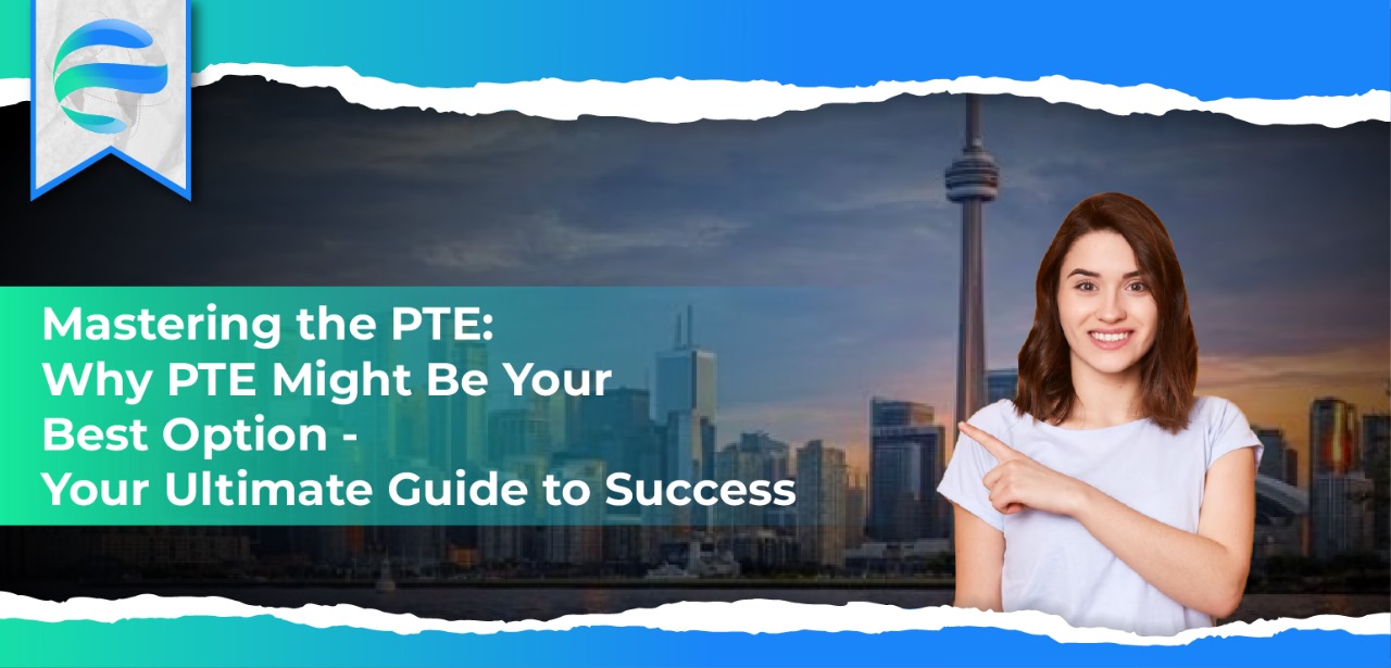 Mastering the PTE: Why PTE Might Be Your Best Option - Your Ultimate Guide to Success